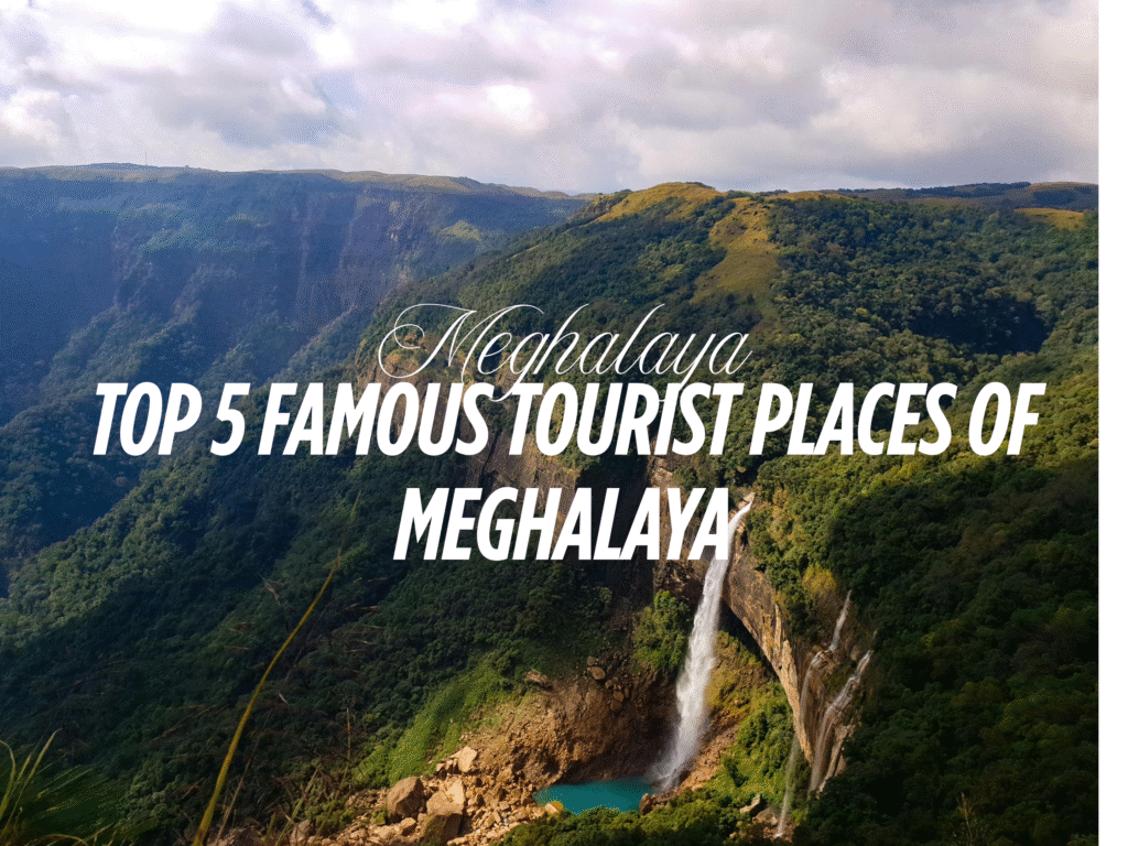 famous tourist places of meghalaya